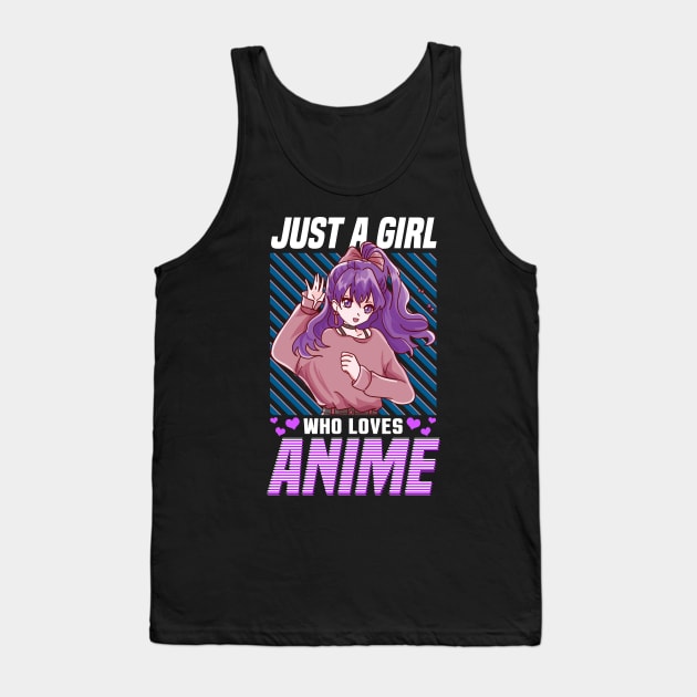 Cute & Funny Just A Girl Who Loves Anime Tank Top by theperfectpresents